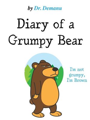 cover image of I'm Not Grumpy, I'm Brown